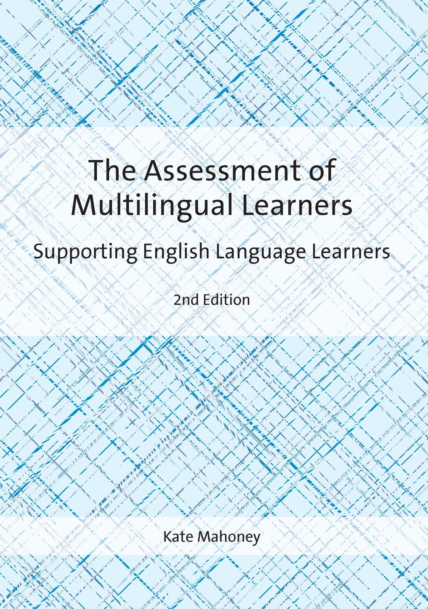 Cover image for The Assessment of Multilingual Learners ISBN 9781800414969